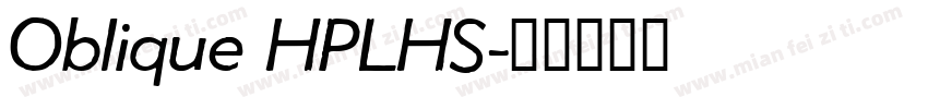Oblique HPLHS字体转换